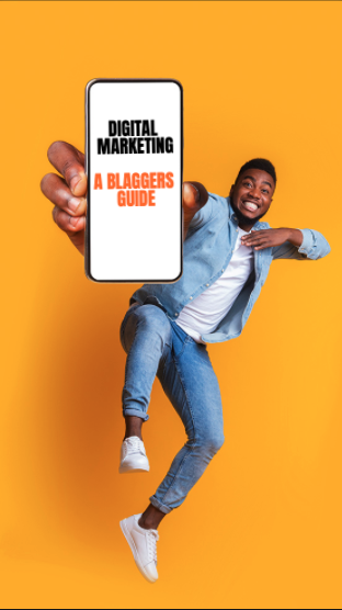 Digital Marketing blaggers guide